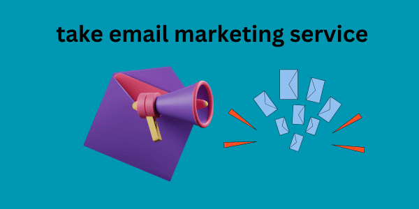 take email marketing service